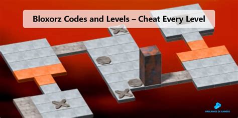 Bloxorz Cheat Codes: Every Code Level 1